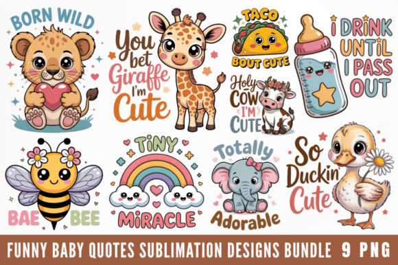 Download Funny Baby Quotes Sublimation Designs - Funny Collection